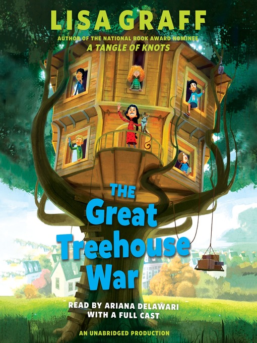 Title details for The Great Treehouse War by Lisa Graff - Available